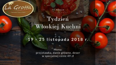 Tydzień Włoskiej Kuchni w Restauracjach La Grotta